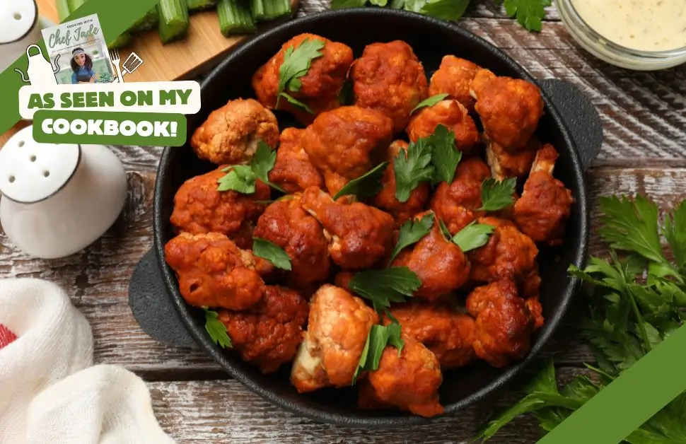 Chef Jade_Cauliflower Buffalo Wings Cauliflower Buffalo Wings